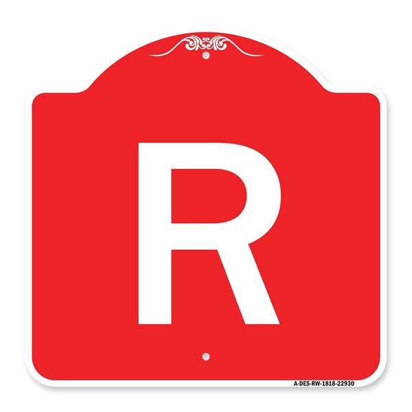 Signmission Designer Series Sign-Sign W/ Letter R, Red & White Aluminum Sign, 18" x 18", RW-1818-22930 A-DES-RW-1818-22930